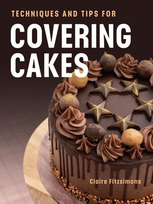 cover image of Techniques and Tips for Covering Cakes